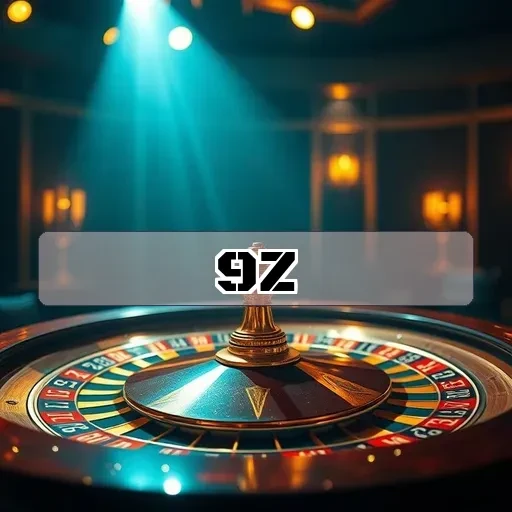 9z.com: Apostas Incríveis para Jogadores e Estratégias Vencedoras